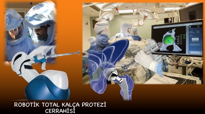 Robotik Total Kalça Protezi Ameliyatı